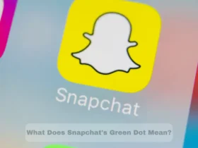 What Does the Snapchat Green Dot Mean